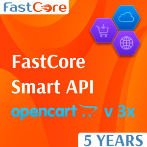 FastCore Smart API for Opencart 3x - 5 Years